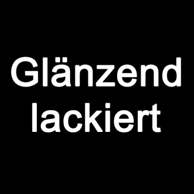 Oberfläche: glänzend